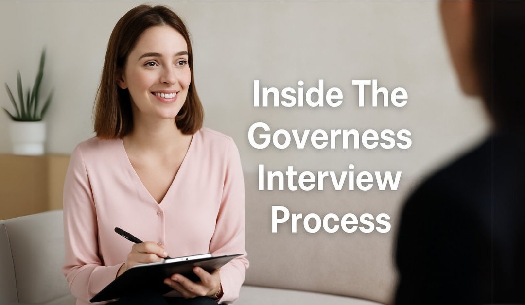 Inside the Governess Interview Process
